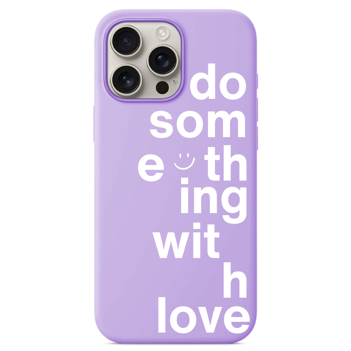 FUNDA MÓVIL - DO SOMETHING WITH LOVE LILA