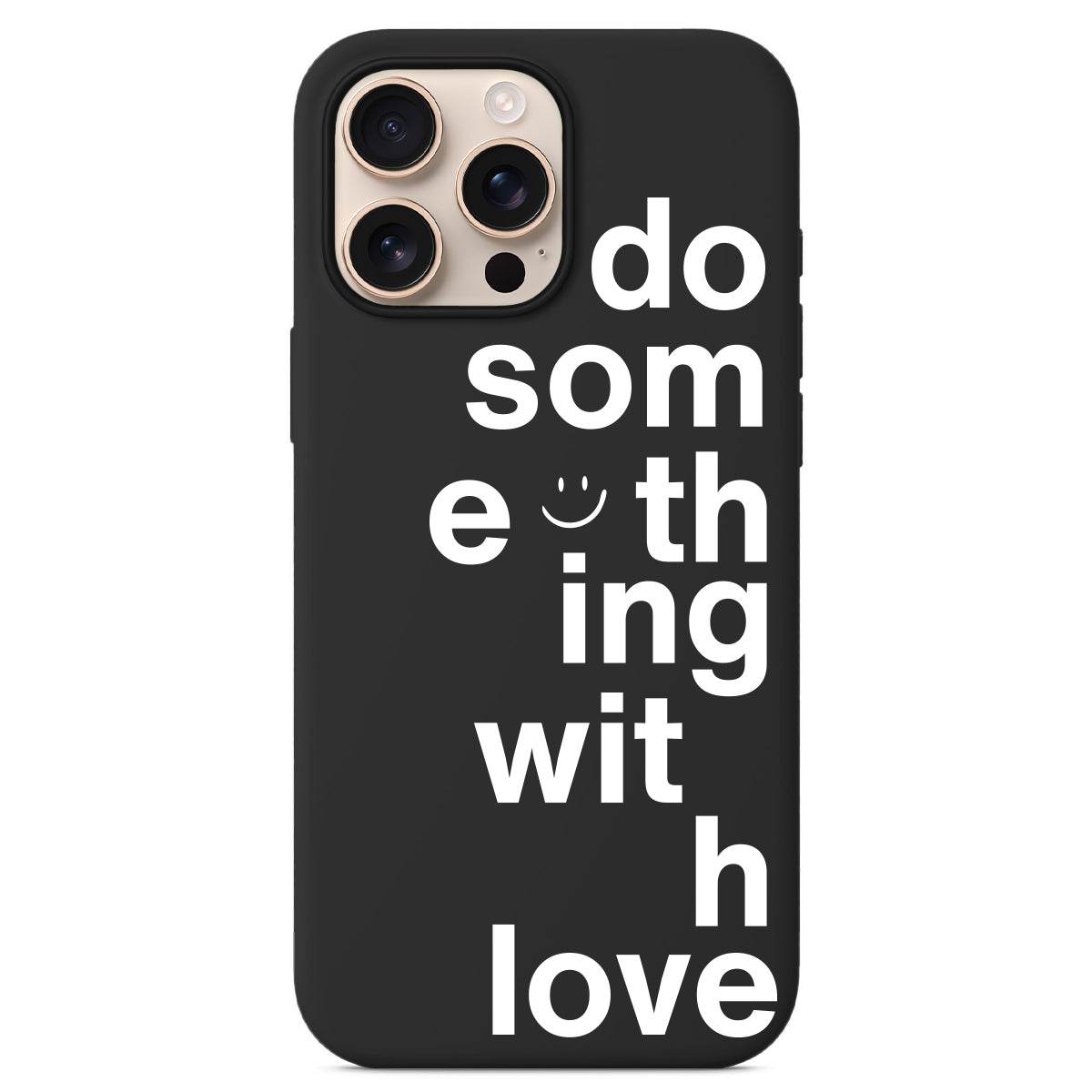Funda Móvil - Do Something With Love BLACK